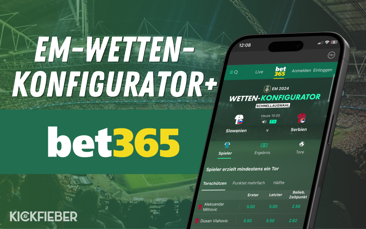EM-Angebot: Der EM Wetten-Konfigurator von bet365