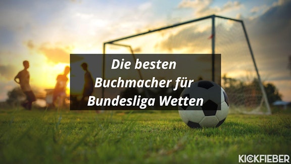 Bundesliga Wettanbieter Beste Bundesliga Wetten