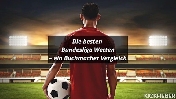 Bundesliga Wetten Buchmacher Vergleich