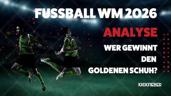 WM 2026 Torschuetzenkoenig 1