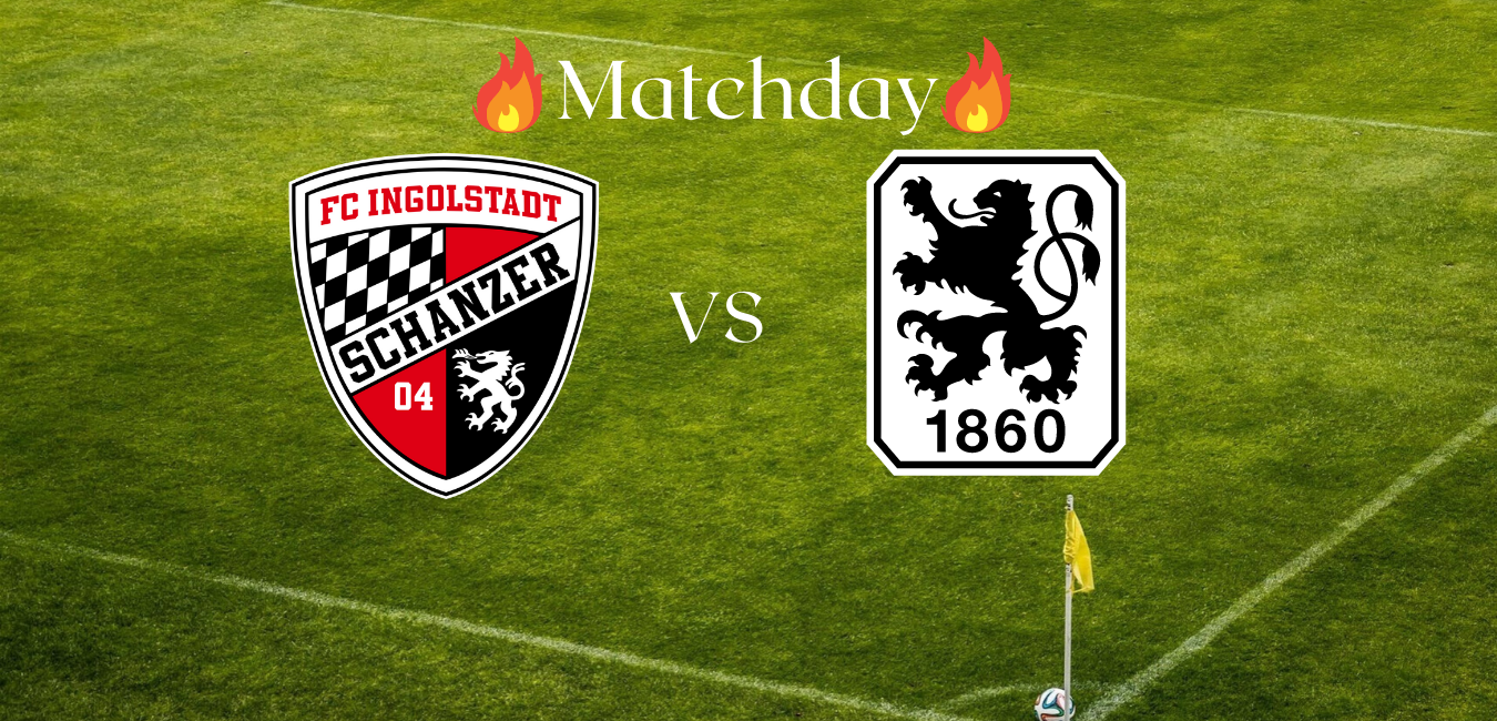 3.Liga Vorschau: 1. FC Ingolstadt 04 gegen 1860 München