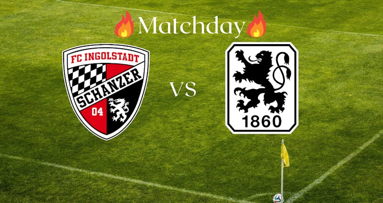 3.Liga Vorschau: 1. FC Ingolstadt 04 gegen 1860 München