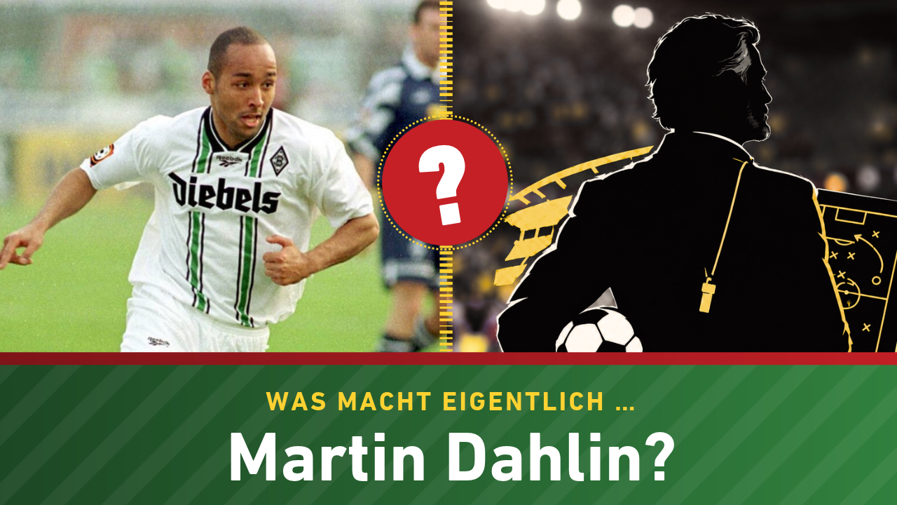 Was macht eigentlich Martin Dahlin