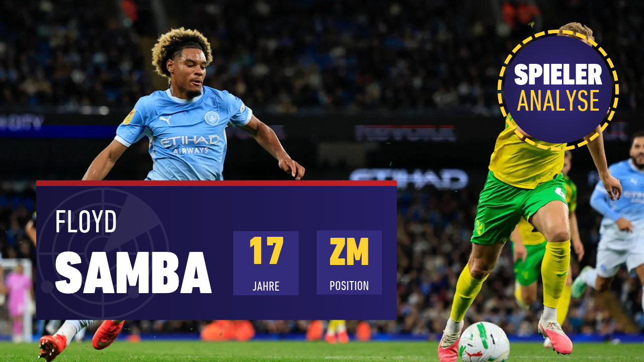 Spieleranalyse Floyd Samba Manchester City