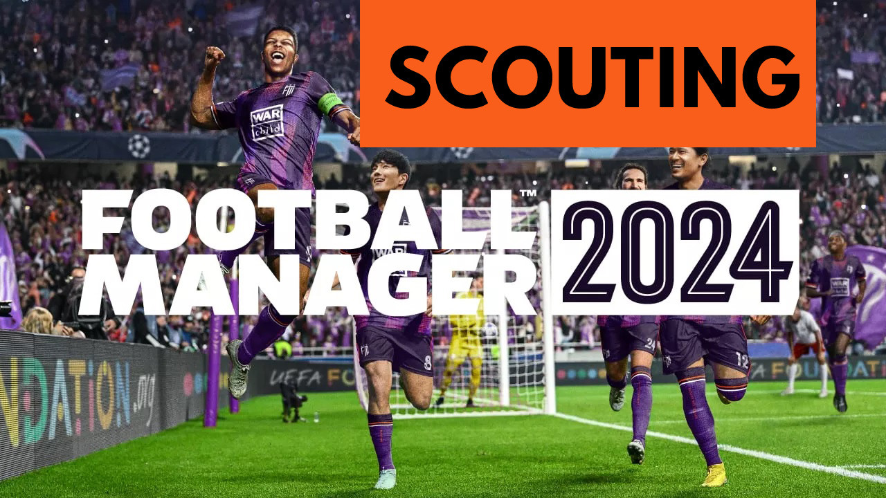 FM24 Tipps: Scouting & Talente finden